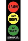 Learn How to Drive and Survive