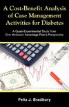 A Cost-Benefit Analysis of Case Management Activities for Diabetes