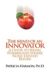 The Mind of an Innovator