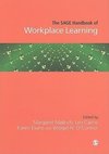 The SAGE Handbook of Workplace Learning