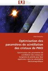 Optimisation des paramètres de scintillation des cristaux de PWO