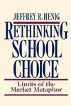 Rethinking School Choice