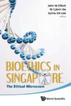 Bioethics in Singapore