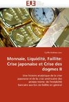 Monnaie, Liquidité, Faillite: Crise japonaise et Crise des dogmes II