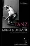 Tanz zwischen Kunst und Therapie