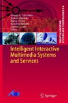 Intelligent Interactive Multimedia Systems and Services