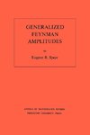 Generalized Feynman Amplitudes. (AM-62), Volume 62