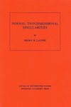 Normal Two-Dimensional Singularities. (AM-71), Volume 71