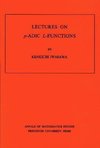 Lectures on P-Adic L-Functions. (AM-74), Volume 74