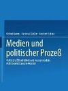 Medien und politischer Prozeß