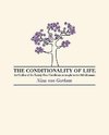 The Conditionality of life