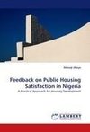 Feedback on Public Housing Satisfaction in Nigeria