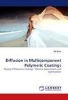 Diffusion in Multicomponent Polymeric Coatings