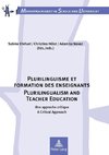 Plurilinguisme et formation des enseignants. Plurilingualism