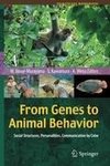 From Genes to Animal Behavior