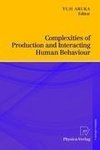 Complexities of Production and Interacting Human Behaviour