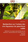 Recherches sur l''arôme des vins liquoreux de pourriture noble