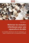 Maîtriser les maladies infectieuses pour une aquaculture durable