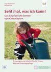 Seht mal, was ich kann! Lern- und Spielanlässe für Kinder unter 3