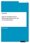 Digitale Musikdistribution. Wertschöpfungsprozesse und Netzwerkstrategien.