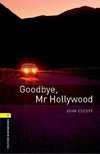 Goodbye Mr. Hollywood