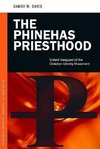 The Phinehas Priesthood