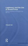 Aoi, C: Legitimacy and the Use of Armed Force