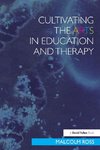 Cultivating the Arts in Education and Therapy