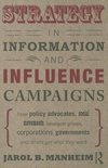 Manheim, J: Strategy in Information and Influence Campaigns