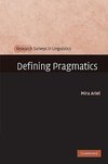 Ariel, M: Defining Pragmatics