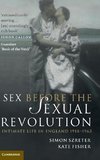 Sex Before the Sexual Revolution