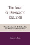 Logic of Democratic Exclusion