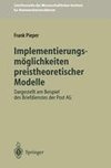 Implementierungsmöglichkeiten preistheoretischer Modelle