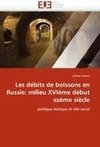 Les débits de boissons en Russie: milieu XVIème début xxème siècle