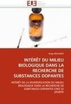 INTÉRÊT DU MILIEU BIOLOGIQUE DANS LA RECHERCHE DE SUBSTANCES DOPANTES