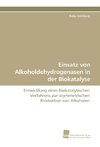 Einsatz von Alkoholdehydrogenasen in der Biokatalyse