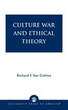 Culture War and Ethical Theory