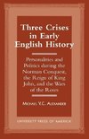 Three Crises in Early English History