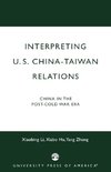 Interpreting U.S.-China-Taiwan Relations