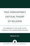 Max Horkheimer's Critical Theory of Religion