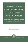 Through the Eyes of Parents, Children and a Coach