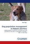 Dog population management in Malawi and Peru