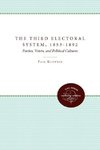 The Third Electoral System, 1853-1892