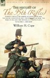 The History of the 95th (Rifles)-During the South American Expedition 1806, The Baltic Expedition 1807, The Peninsular War, The War of 1812 and the Waterloo Campaign,1815