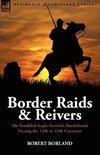 Border Raids and Reivers