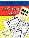 First Easy Mazes (Socrates Kids Workbook Series)