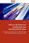 Mesure de distances simultanées par interférométrie laser