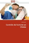 Contrôle de l''activité en Chimie