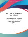 The Priest In The Village, Four Eclogues