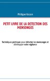 Petit livre de la detection des mensonges